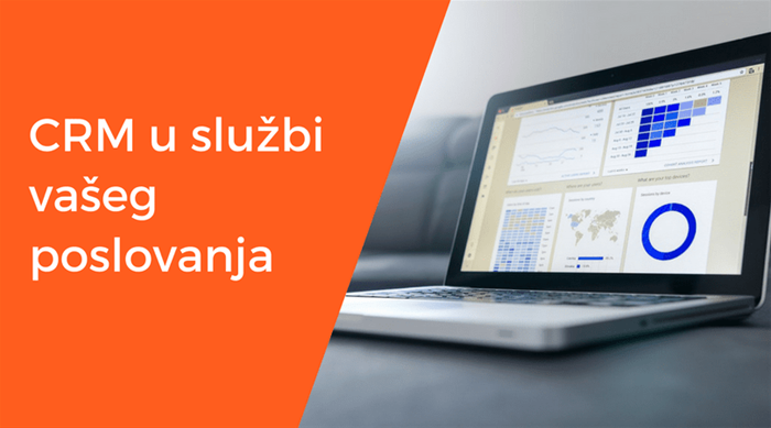 CRM u službi vašeg poslovanja