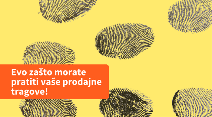 Evo zašto morate pratiti vaše prodajne tragove!