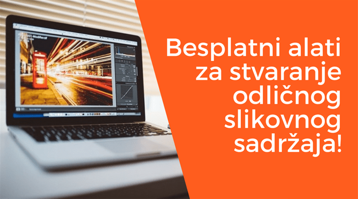 Besplatni alati za stvaranje odličnog vizualnog sadržaja