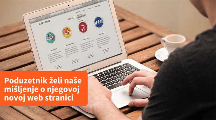 Poduzetnik želi naše mišljenje o njegovoj novoj web stranici