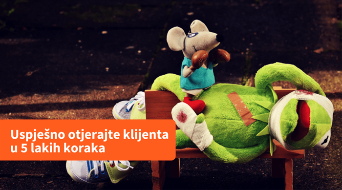 Uspješno otjerajte klijenta u 5 lakih koraka