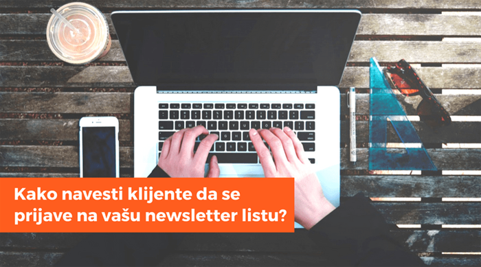 Kako navesti klijente da se prijave na vašu newsletter listu?