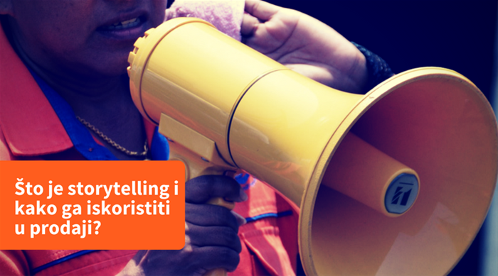 Što je storytelling i kako ga iskoristiti u prodaji?