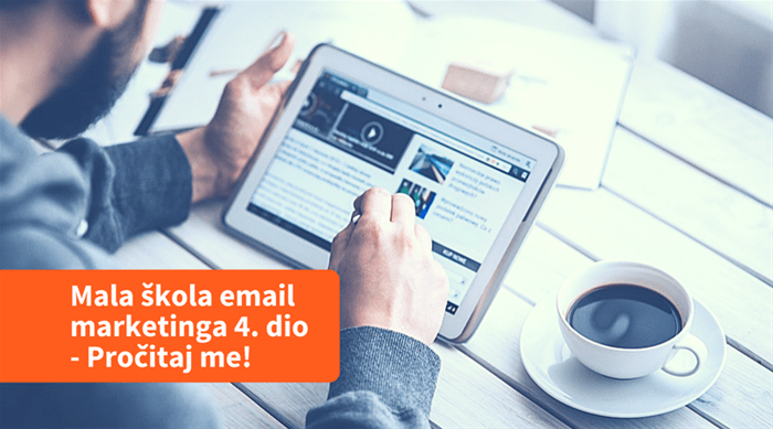 Mala škola email marketinga 4. dio-pročitaj me