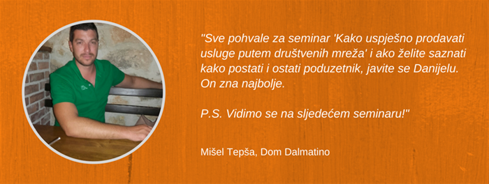 Mišel Tepša, Dom Dalmatino - Sudionik seminara "Kako uspješno prodavati usluge putem društvenih mreža?"