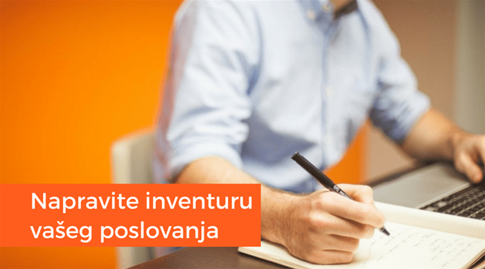 Napravite temeljitu inventuru vašeg uslužnog poslovanja